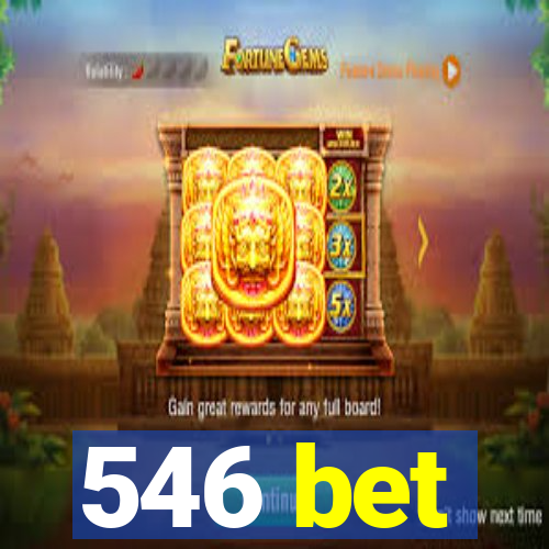 546 bet